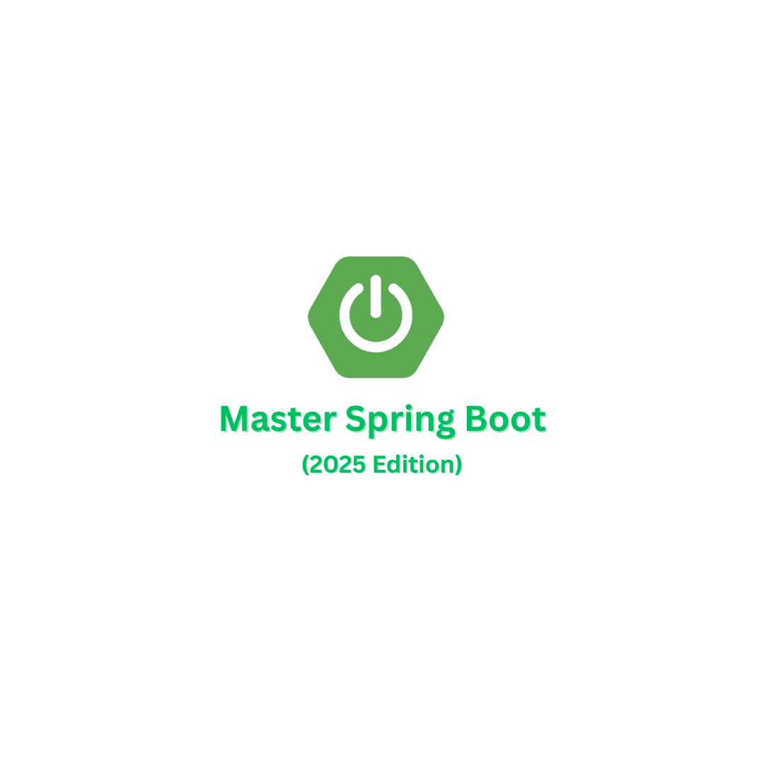 Spring Boot Tutorial 2025: Learn Fast, Build Real Projects