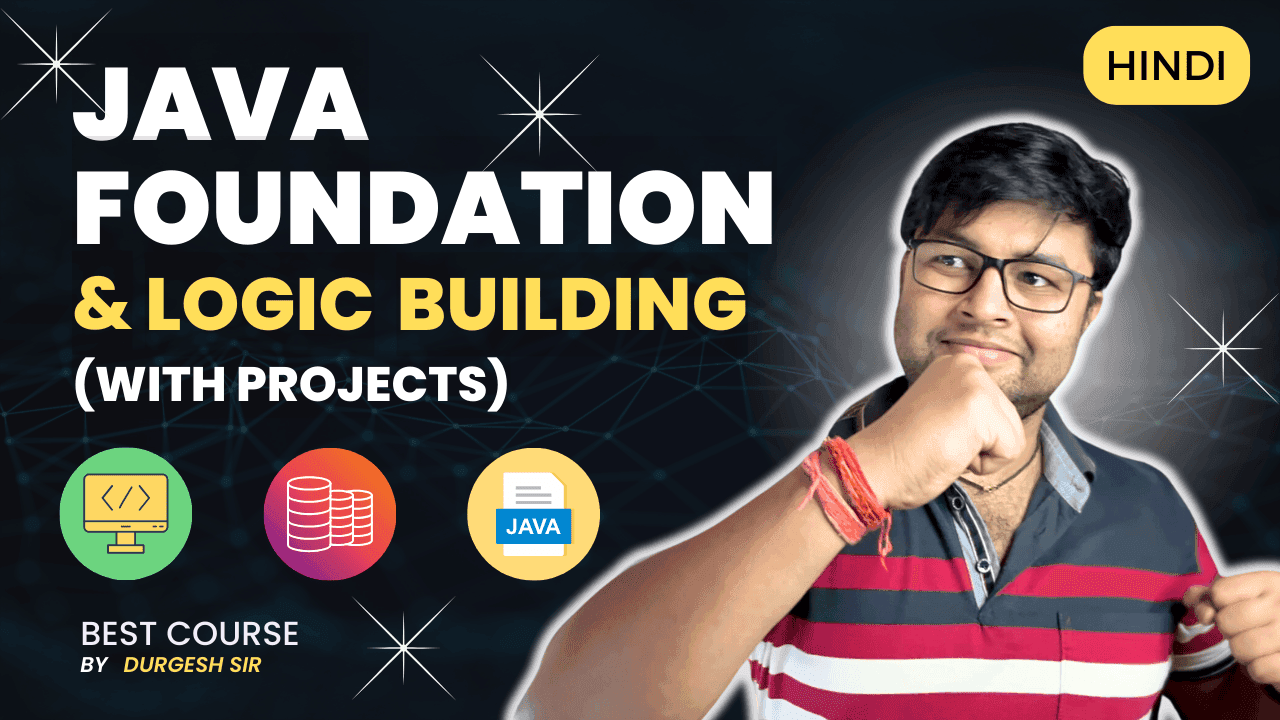 Java Foundation & Logic Building